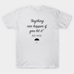 Mary Poppins - Anything can happen T-Shirt